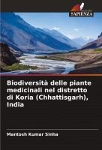 Biodiversità Delle Piante Medicinali Nel Distretto Di Koria (Chhattisgarh), India