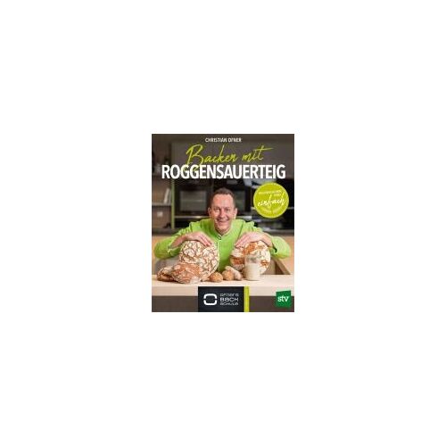 Backen Mit Roggensauerteig