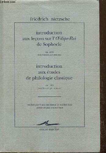 Introduction Aux Leçons Sur L Oedipe-Roi De Sophocle - Introduction Aux Études De Philologie Classique