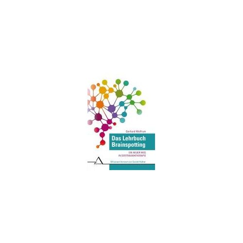 Das Lehrbuch Brainspotting