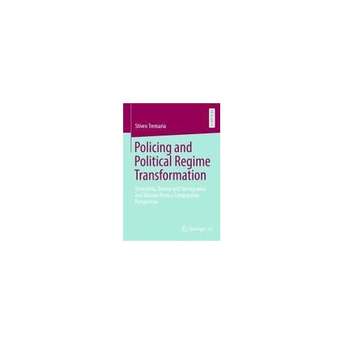 Policing And Political Regime Transformation