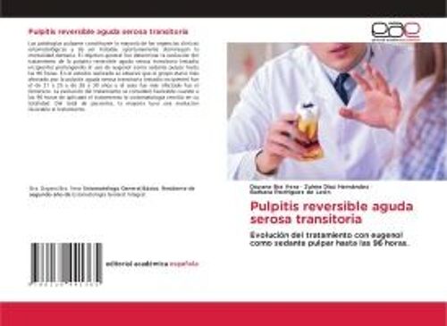 Pulpitis Reversible Aguda Serosa Transitoria