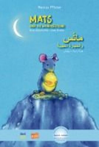 Mats Und Die Wundersteine. Kinderbuch Deutsch-Arabisch Mit Mp3-Hörbuch Zum Herunterladen
