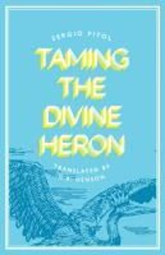 Taming The Divine Heron