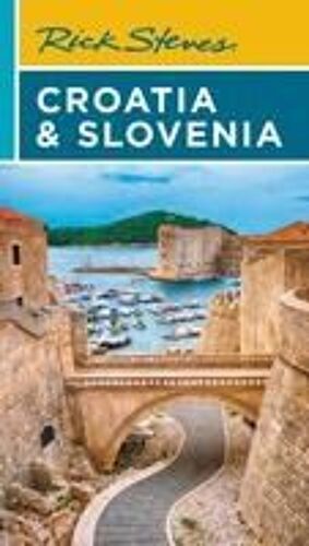 Rick Steves Croatia & Slovenia