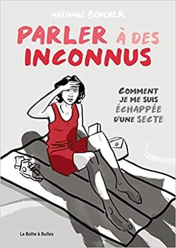 Livre Parler À Des Inconnus Broché – 21 Avril 2023 - De Marianne Boucher