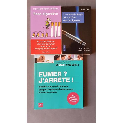 La Méthode Simple Pour En Finir Avec La Cigarette - Pose Cigarette - Fumer J Arrête - Lot De3 Livres