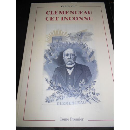 Clémenceau Cet Inconnu