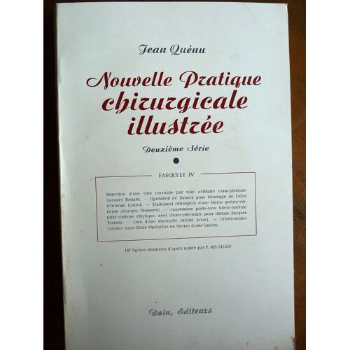 Nouvelle Pratique Chirurgicale Illustrée - 2e Série Fascicule 4