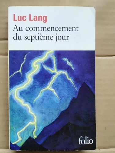 Au Commencement Du Septième Jour
