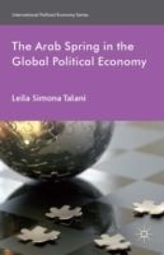 The Arab Spring In The Global Political Economy