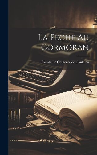 La Peche Au Cormoran