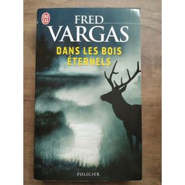Dans Les Bois Éternels J'ai Lu