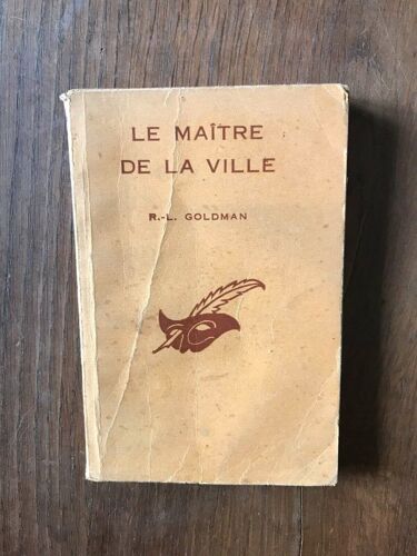 R.-L. Goldman - Le Maître De La Ville