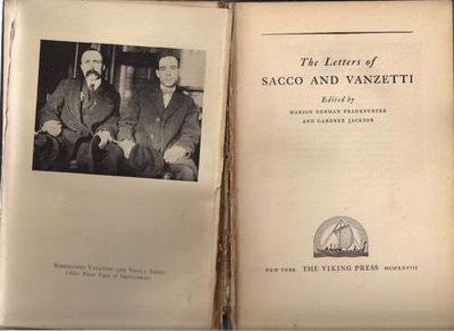 The Letters Of Sacco And Vanzetti. Edited By Marion Denman Frankfurter And Gardner Jackson