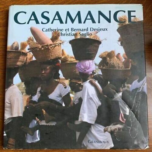 Desjeux Saglio Casamance Grandvaux
