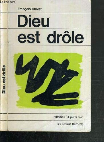 Dieu Est Drole /  Collection A Pleine Vie