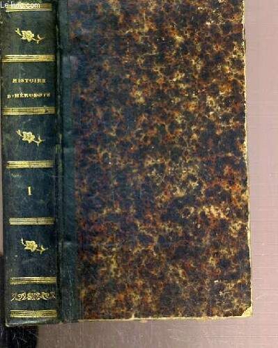 Histoire D'herodote - Avec Des Notes De Bochard, Wesseling, Scaliger, Casaubon Etc...- Tome 1.