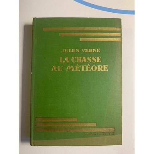 La Chasse Au Météore Hachette