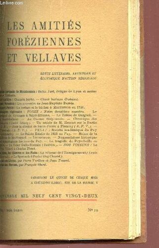 Les Amities Foreziennes Et Vellaves - N°12 - Novembre 1922 / Saint Just, Évêque De Lyon Et Moine De La Thébaïde / Chanson Serbe - Chant Barbare / Les Souvenirs De Jean-Baptiste Barrès - La ...