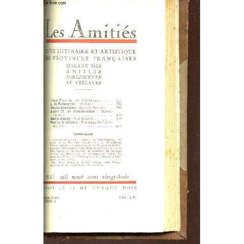 Les Amities Foreziennes Et Vellaves - N°6 - Mai 1928 / Au Prè-Verger / Ombres / Sous Le Sorbier / Beauté D'amiens / Tannhauser / Paysages Du Livradois (Fin) Etc...
