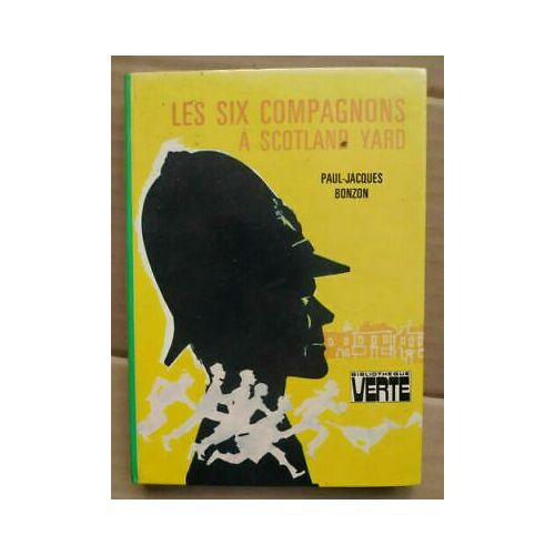 Bonzon Les Six Compagnons À Scotland Yard Bibliothèque Verte