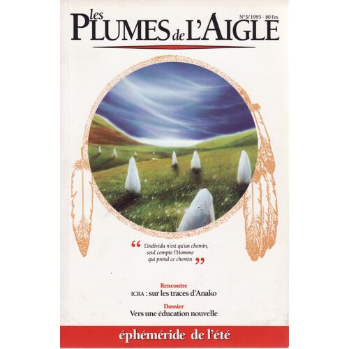 Les Plumes De L'aigle  N° 5 : Éphéméride De L'été