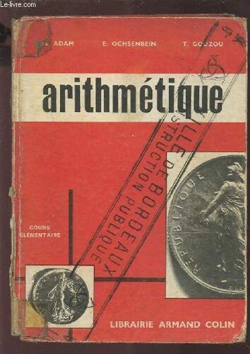 Arithmetique - Cours Elementaire.