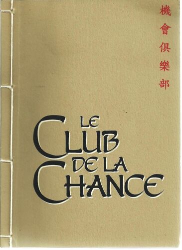 Le Club De La Chance (The Joy Luck Club) - Dossier De Presse Du Film De Wayne Wang