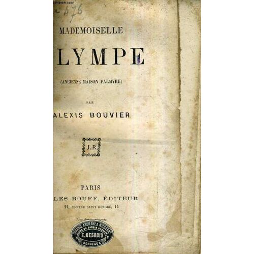 Mademoiselle Olympe (Ancienne Maison Palmyre).