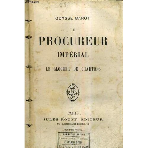 Le Procureur Imperial - Le Clocher De Chartres.