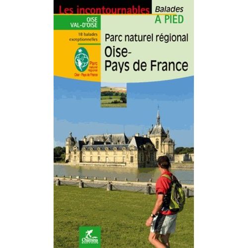 Parc Naturel Régional Oise - Pays De France