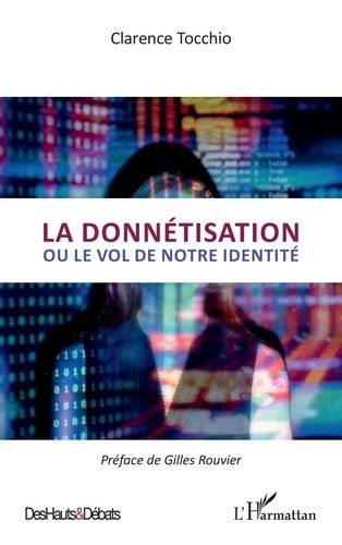 La Donnétisation - Ou Le Vol De Notre Identité