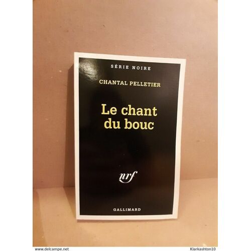 Le Chant Du Bouc Gallimard