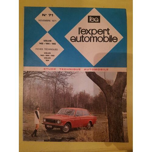 L'expert Automobile Nº71 Volvo 142 144 145 1971