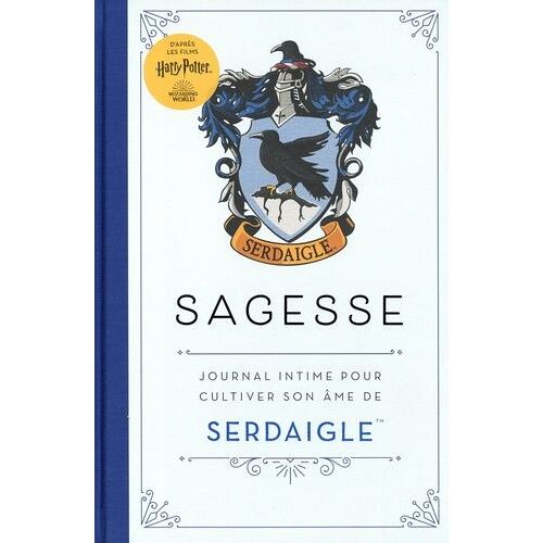 Harry Potter - Sagesse (Serdaigle) - Journal Intime Pour Cultiver Son Âme De Serdaigle