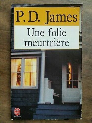 P D James Une Folie Meurtrière