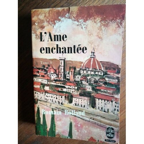 Romain Rolland L'ame Enchantée 3 1968