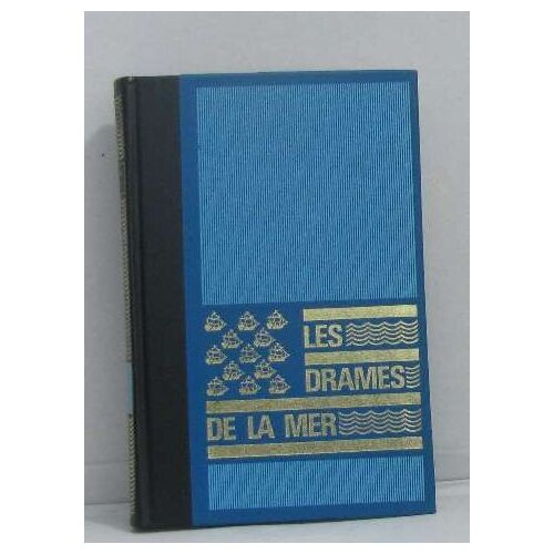 Les Drames De La Mer