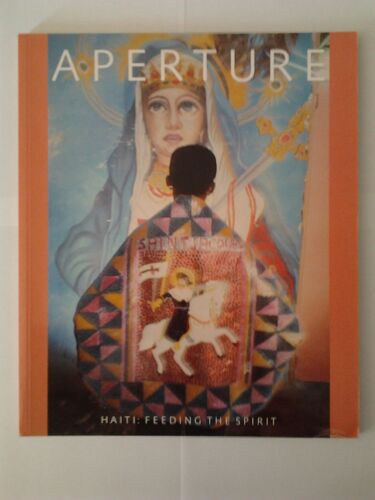 Aperture  N°126 : Haïti : Feeding The Spirit