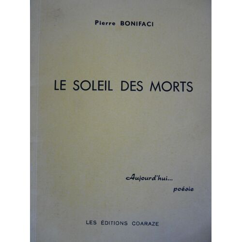 Le Soleil Des Morts [Broché]
