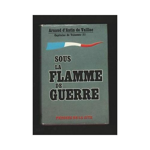 Sous La Flamme De Guerre