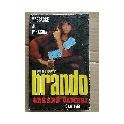 Burt Brando Massacre Au Paraguay