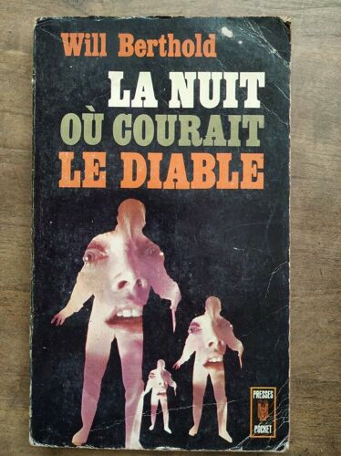 Will Berthold La Nuit Où Courait Le Diable