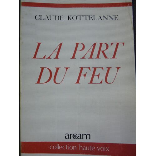 La Part Du Feu