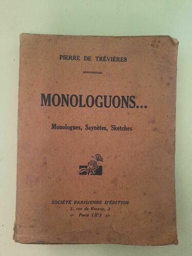 Pierre De Trévières Monologuons Société Parisienne D'