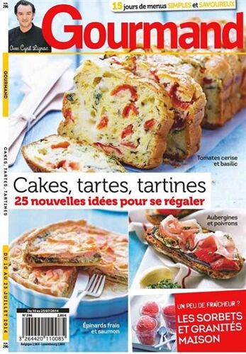 Gourmand N° 296 - 10 Juillet 2014 - Cakes, Tartes, Tartines