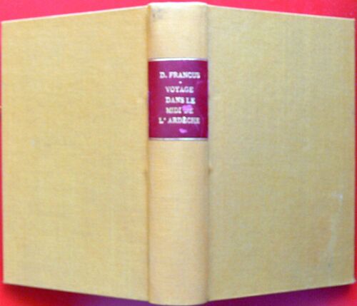 Voyage Dans Le Midi De L'ardèche