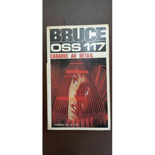 Bruce Oss 117 Cadavre Au Détail Presses De La Cité