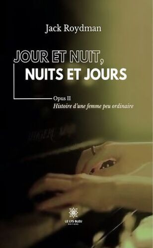 Jour Et Nuit, Nuits Et Jours - Opus Ii